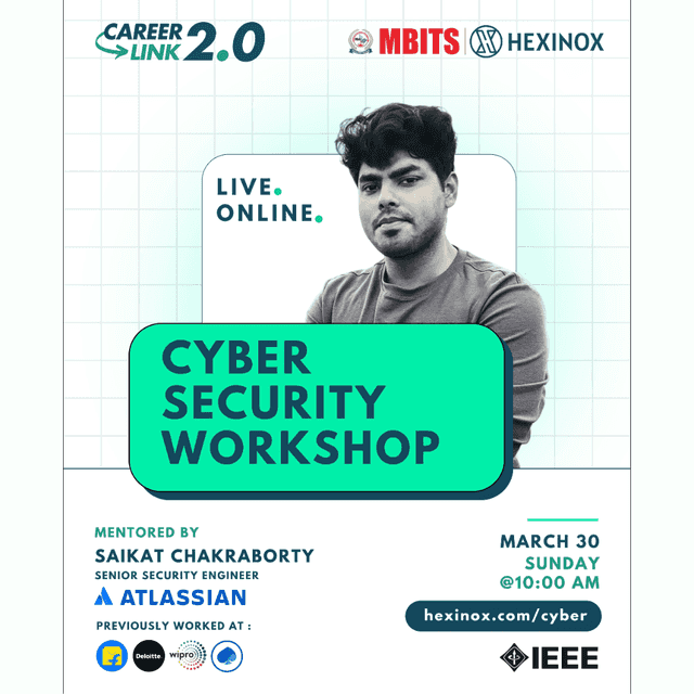 Cyber Security & Ethical Hacking Online Workshop - CareerLink 2.0 by Hexinox